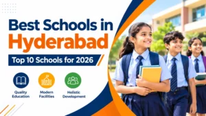 best schools in Hyderabad